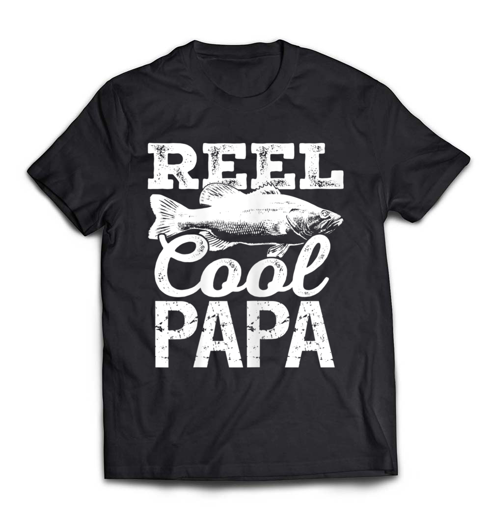 Reel Cool Papa Fishing Outdoor Angler T-Shirt: The Perfect Tee for Fishing Dads